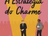 A Estratégia do Charme - Alison Cochrun