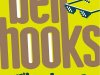 A Gente é da Hora - Bell Hooks