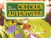 Amazing Chicken Adventures