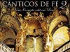 Os Melhores Cânticos de Fé 2 - Nosso Coração Está em Deus (2008)