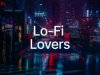 Lo-Fi Lovers (2022)