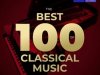 The Best 100 of Classical Music (2022)