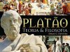 Platão - Teoria e Filosofia - Dimas C. Oliveira