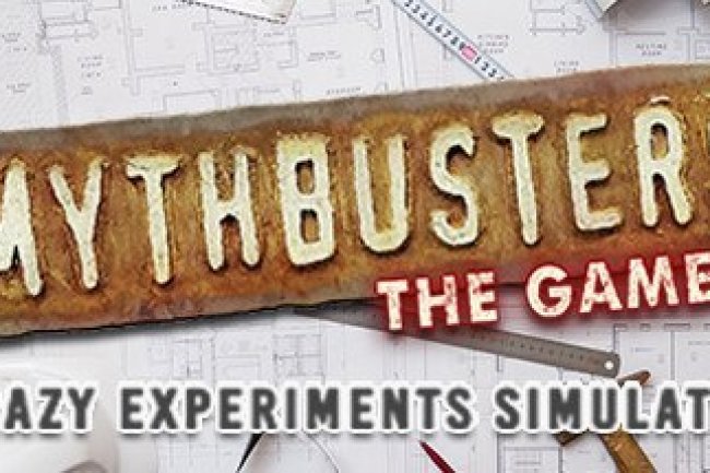 MythBusters: The Game - Crazy Experiments Simulator