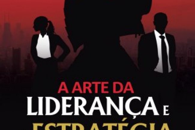 Discovery Publicações - A Arte da Liderança e A Estratégia dos Guerreiros