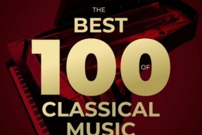 The Best 100 of Classical Music (2022)