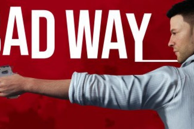 Bad Way