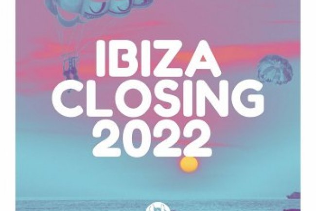 Ibiza Closing 2022 - (2022)