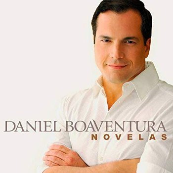 Daniel Boaventura - Novelas (2013)