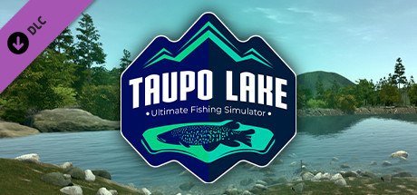 Ultimate Fishing Simulator - Taupo Lake DLC