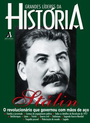 Grandes Líderes da História - Stalin