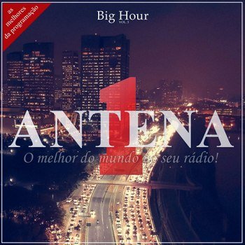 Big Hour Antena 1 - Vol. 3 (2022)