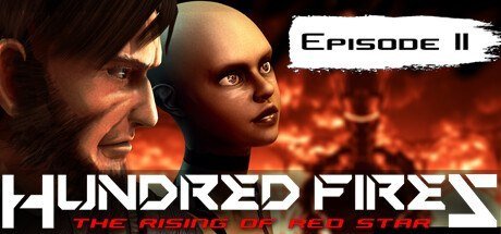 HUNDRED FIRES: The rising of red star - EPISODE 2