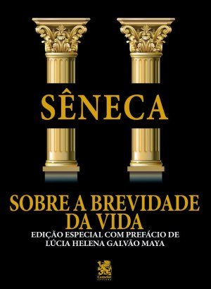 Sobre a Brevidade da Vida - Sêneca