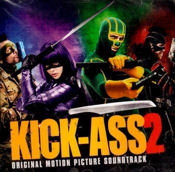 Kick-Ass 2 - Music From The Motion Picture (2013)