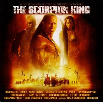 The Scorpion King: Music From And Inspired By The Motion Picture (2002)
