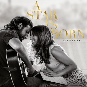 A Star Is Born Soundtrack (2018)