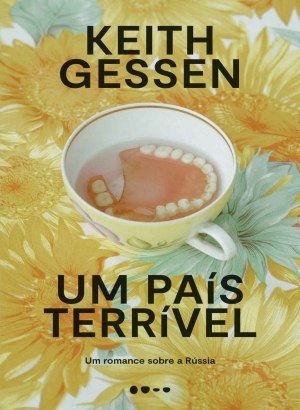 Um País Terrível - Keith Gessen