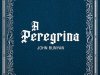 A Peregrina - John Bunyan
