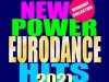 New Power Eurodance Hits (2021)