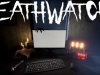 DEATHWATCH