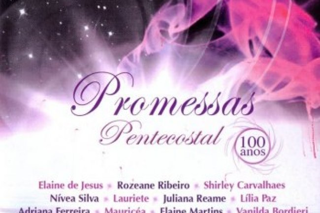 Promessas Pentecostal 100 Anos (2011)