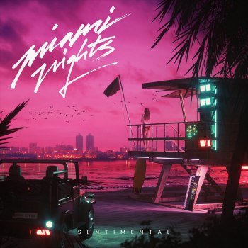 Miami Nights 1984 - Sentimental (2022)