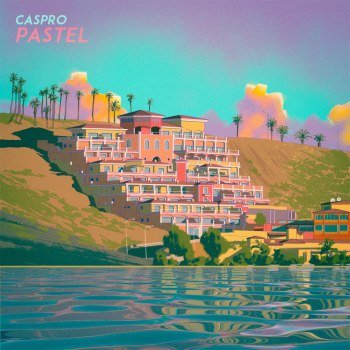 Caspro - Pastel (2022)