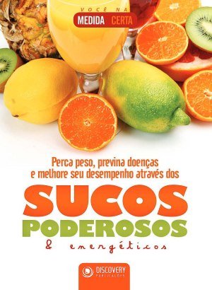 Sucos Poderosos e Energéticos