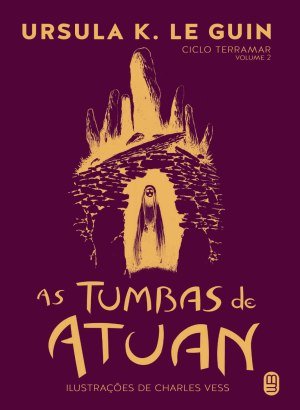 As Tumbas de Atuan (Ciclo Terramar - Livro 2) - Ursula K. Le Guin