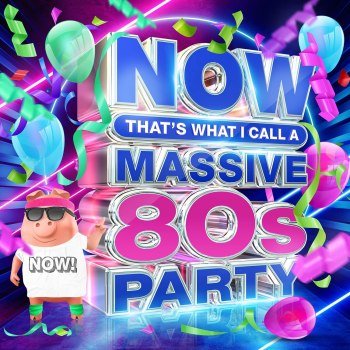 NOW That's What I Call A Massive 80s Party [4CD] (2022)