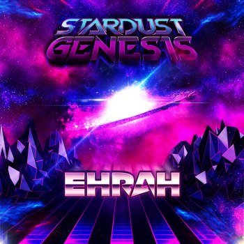 EhRah - Stardust Genesis (2022)
