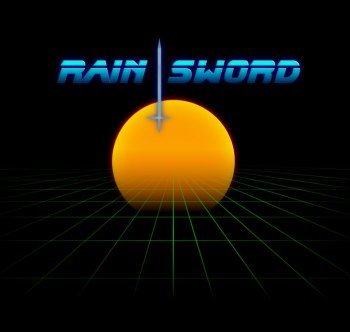 Rain Sword - Name Your Price (2012)