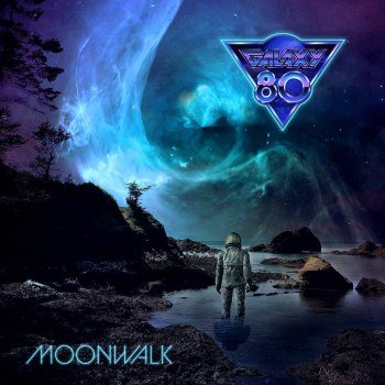 Galaxy 80 - Moonwalk (2019)