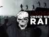 Undead Under Night Rain
