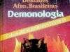 Dicionário de Satanismo - Deidades Afro-Brasileiras - Demonologia - Dr. Zoroastro
