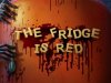 The Fridge is Red