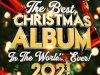 The Best Christmas Album In The World...Ever! (2021)
