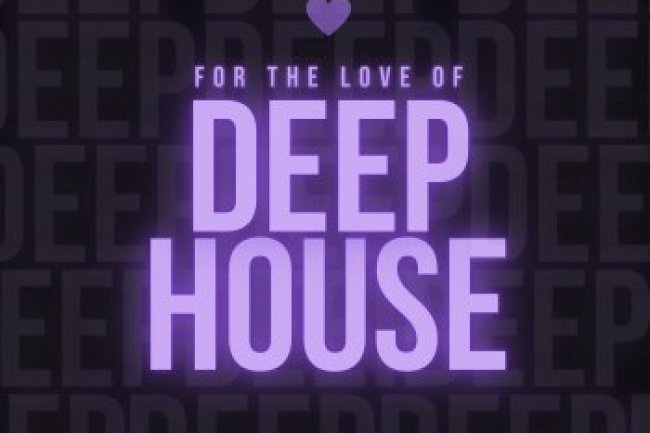 For The Love Of Deep-House, Vol. 1 (2022)
