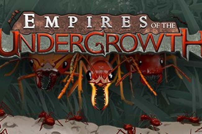 Empires of the Undergrowth