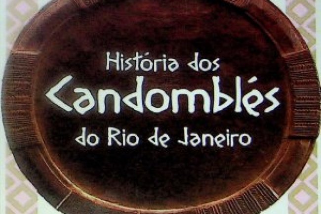 História dos Candomblés do Rio de Janeiro - José Beniste