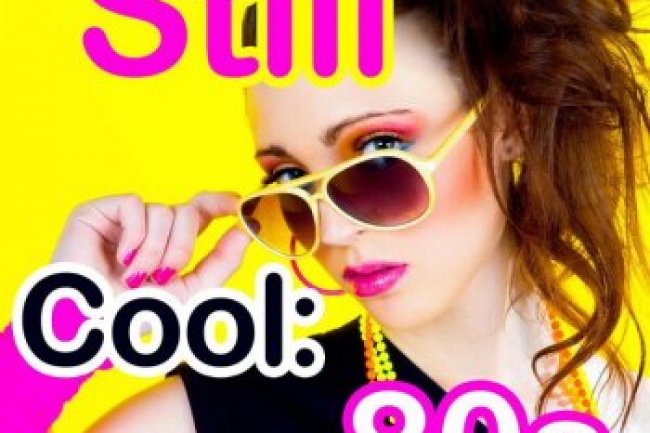 Still Cool: 80s (2022)