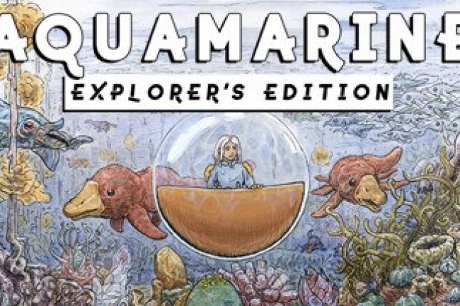 Aquamarine: Explorer's Edition