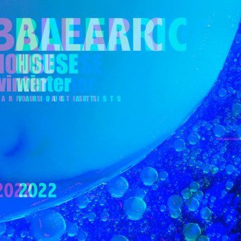 Balearic House Winter 2022 (2022)