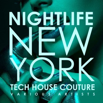 Nightlife New York [Tech House Couture] (2022)