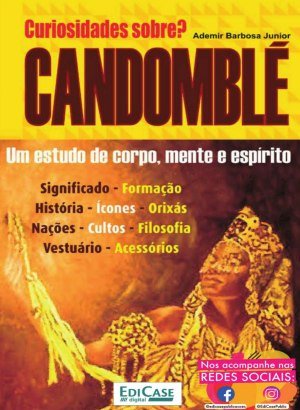 Curiosidades Sobre Ed 02 - Candomblé