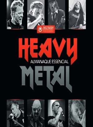 Discovery Publicações: Heavy Metal - Almanaque Essencial