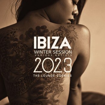 Ibiza Winter Session 2023 [The Lounge Cookies] (2022)
