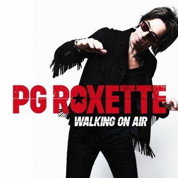 PG Roxette - Walking On Air (2022)