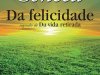 Sêneca - Da Felicidade Seguido de Da Vida Retirada